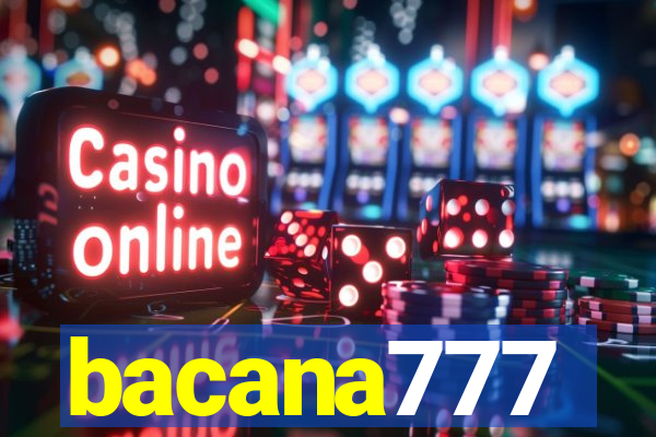 bacana777