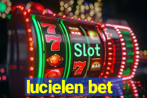 lucielen bet