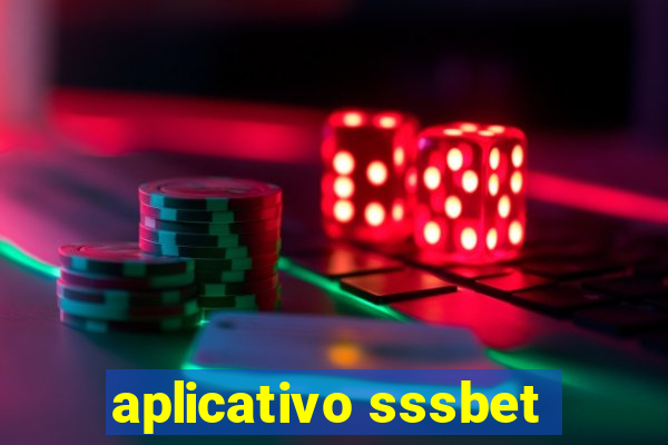 aplicativo sssbet