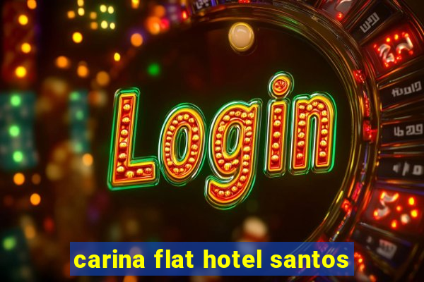 carina flat hotel santos