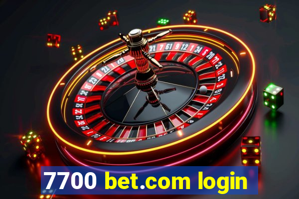 7700 bet.com login