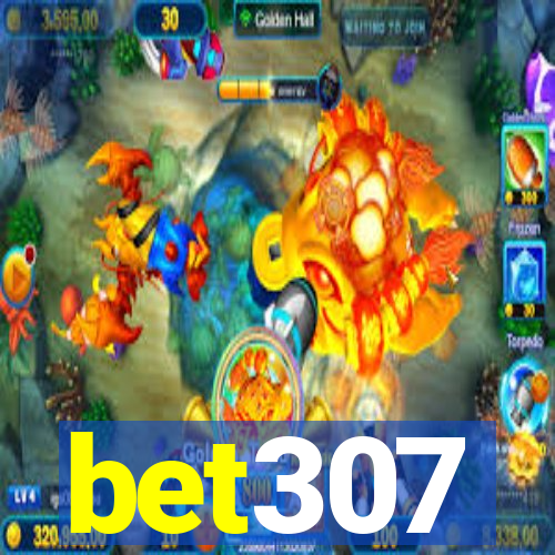 bet307