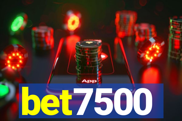 bet7500