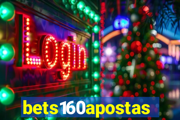 bets160apostas