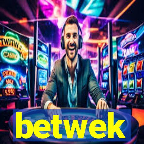 betwek