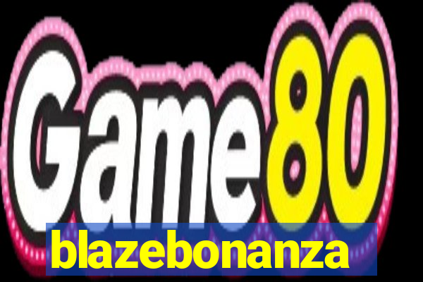 blazebonanza