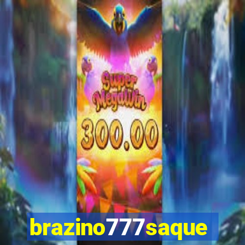 brazino777saque