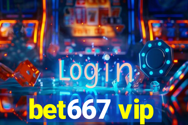 bet667 vip