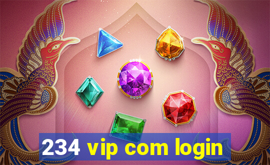 234 vip com login