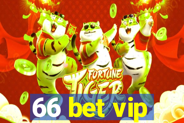 66 bet vip