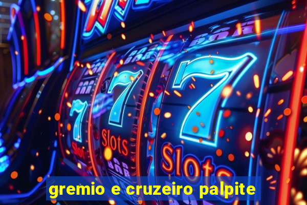 gremio e cruzeiro palpite