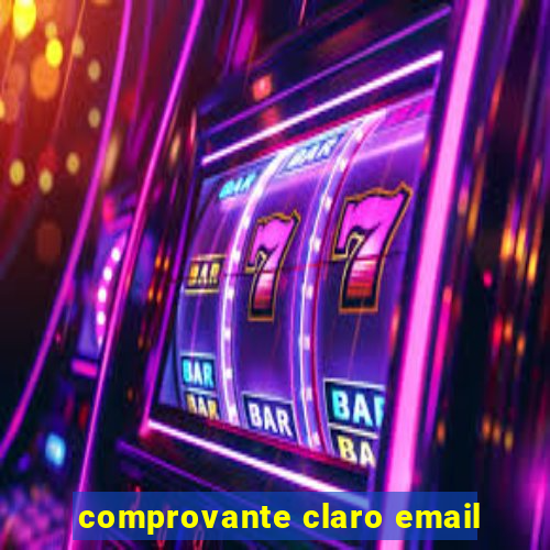 comprovante claro email