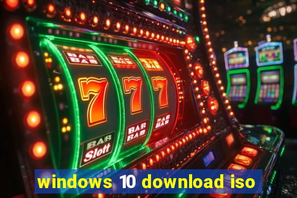 windows 10 download iso