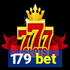 179 bet