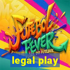 legal play