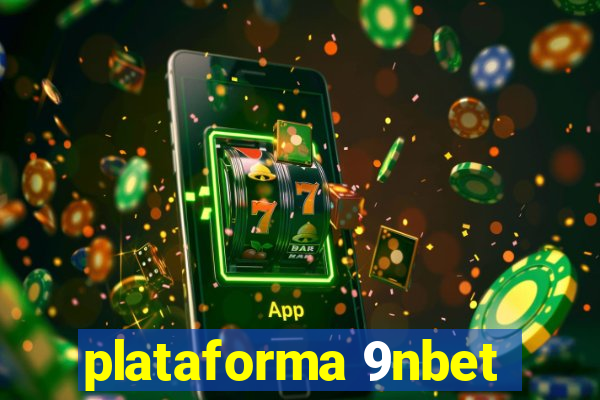 plataforma 9nbet