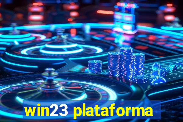 win23 plataforma