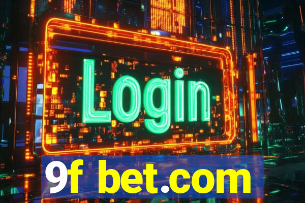 9f bet.com