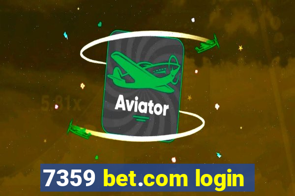 7359 bet.com login