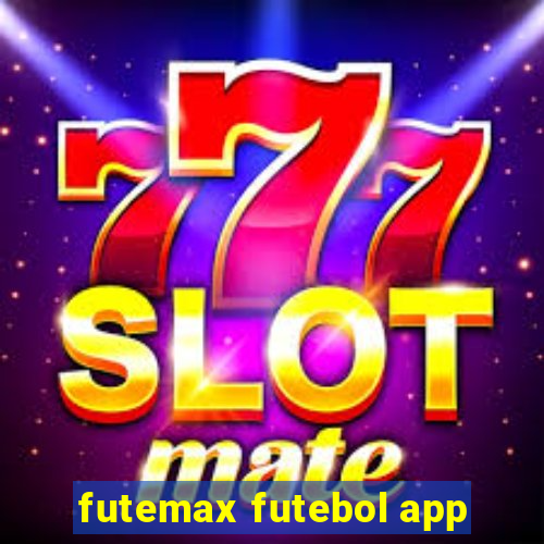 futemax futebol app