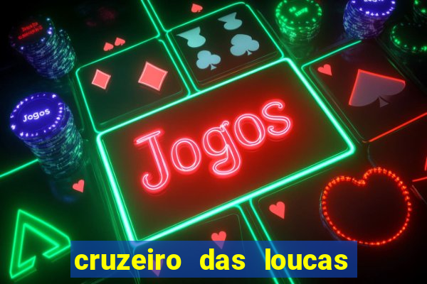 cruzeiro das loucas (2002) torrent