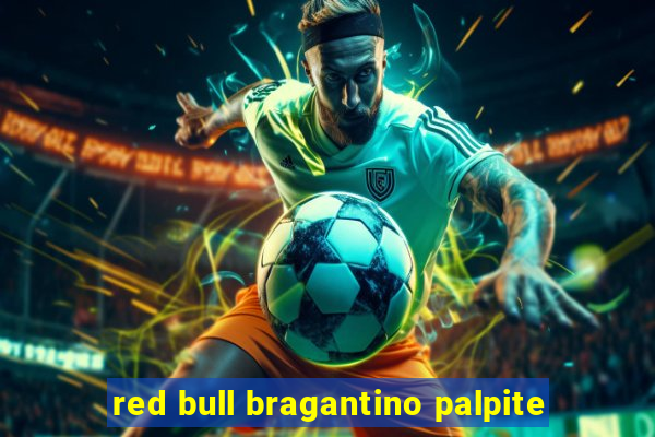 red bull bragantino palpite