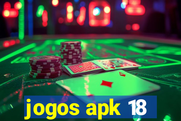 jogos apk 18