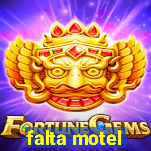 falta motel