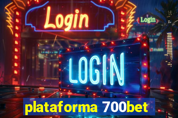 plataforma 700bet