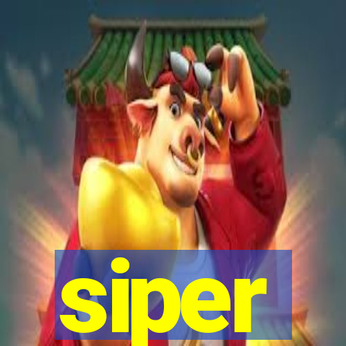 siper