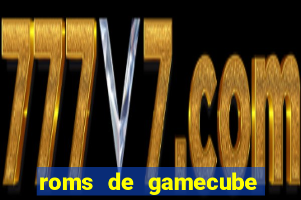 roms de gamecube pt br