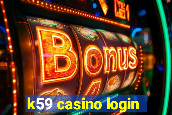 k59 casino login