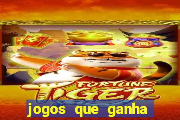 jogos que ganha dinheiro sem depositar nada