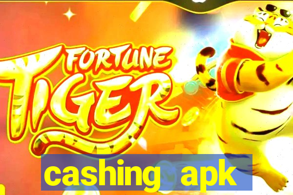 cashing apk dinheiro infinito