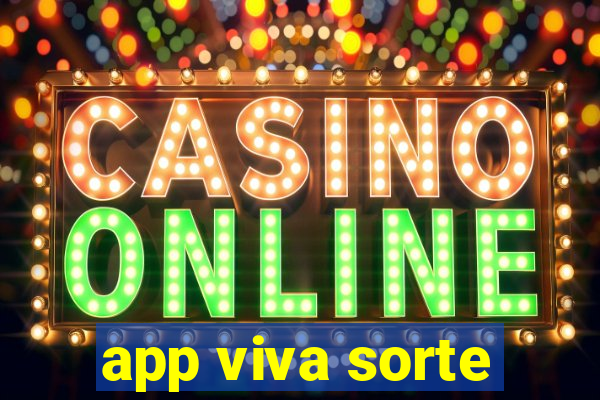 app viva sorte