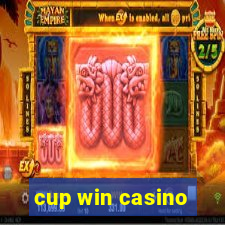 cup win casino