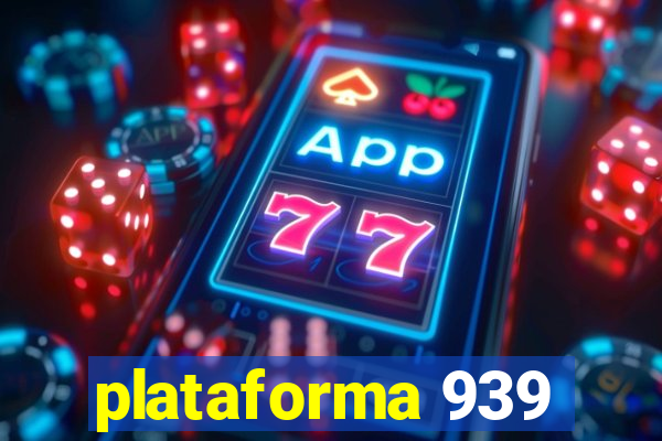 plataforma 939