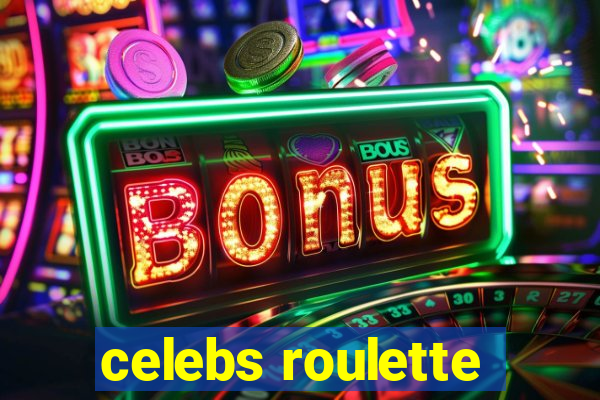 celebs roulette