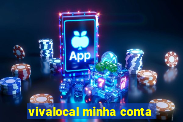 vivalocal minha conta