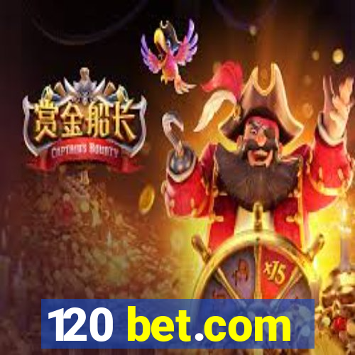 120 bet.com