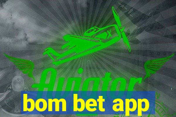 bom bet app