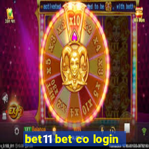 bet11 bet co login