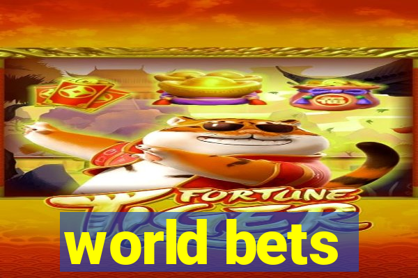 world bets