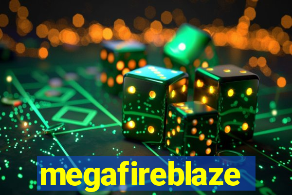 megafireblaze