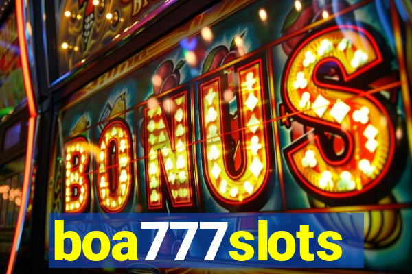 boa777slots