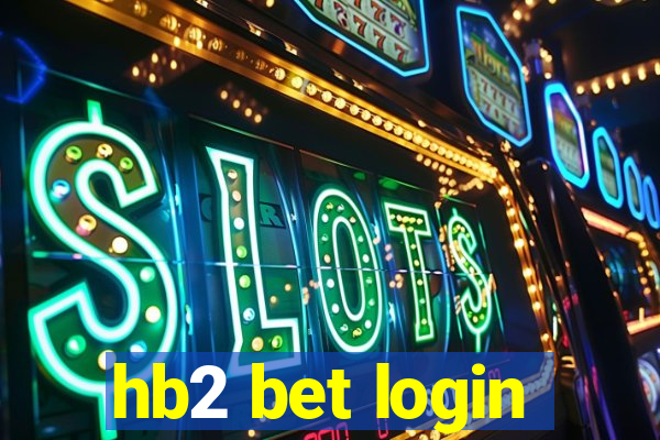 hb2 bet login