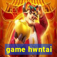 game hwntai