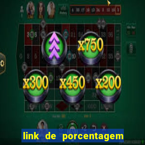 link de porcentagem dos jogos slots pg