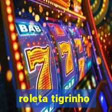 roleta tigrinho