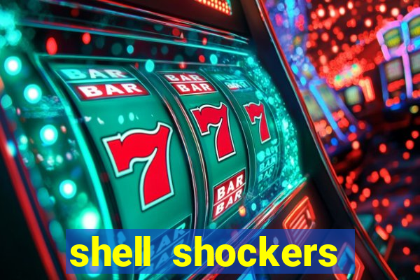 shell shockers unblocked links